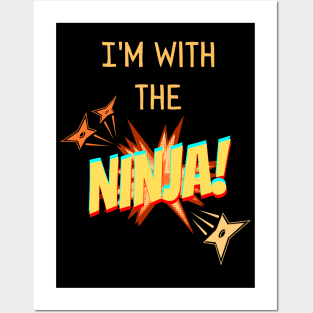 I'm with the Ninja - Parent's Halloween Shirt Posters and Art